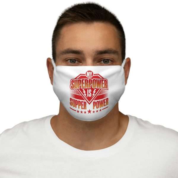 Snug-Fit Polyester Funny Fabric Facemask - My Superpower Is Supper Power - Image 3