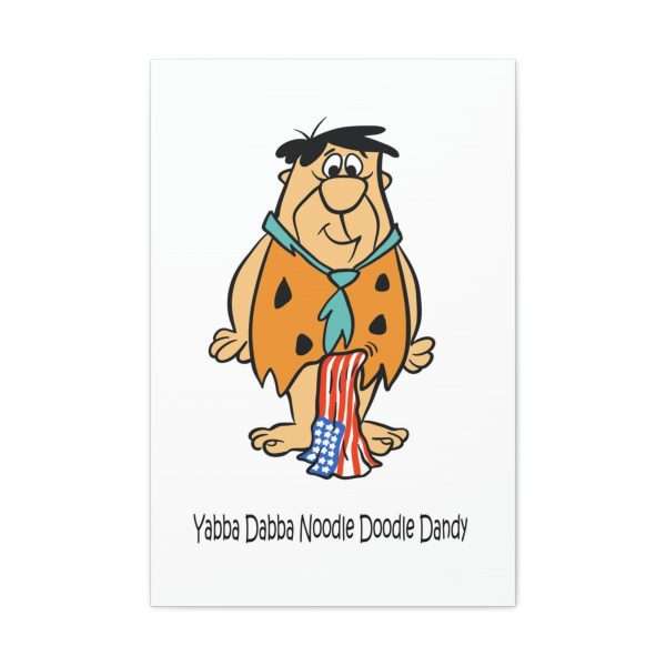 Humorous Gallery Canvas Print Wrap - Yabba Dabba Noodle Doodle Dandy - Image 15