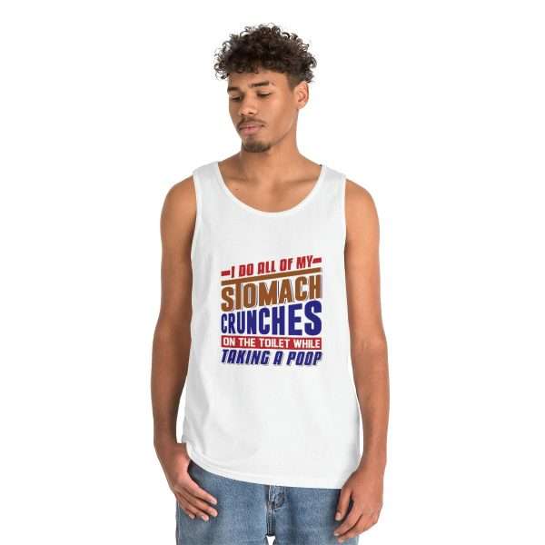 Funny Unisex Heavy Cotton Tank Top - I Do All of My Stomach Crunches on the Toilet While Taking a Poop