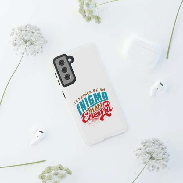 Humorous Tough Phone Case - I’d Rather Be an Enigma Than an Enema - Image 66