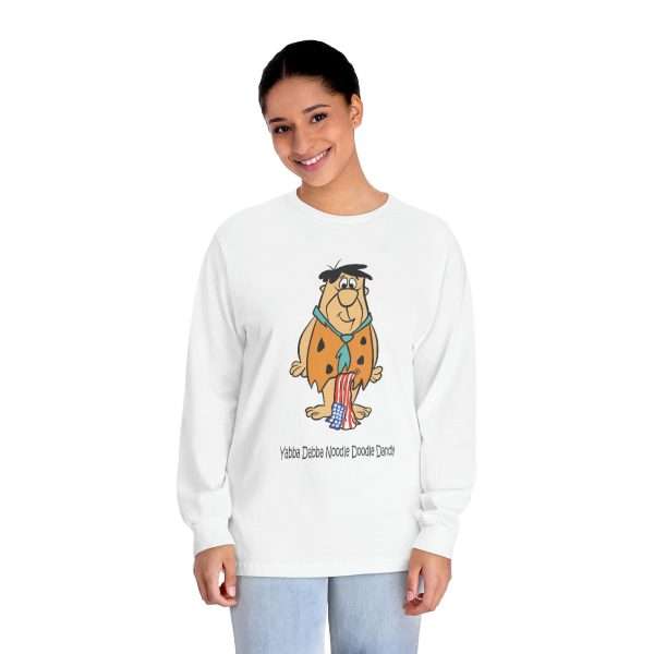 Humorous Unisex Classic Long Sleeve T-Shirt - Yabba Dabba Noodle Doodle Dandy - Image 3