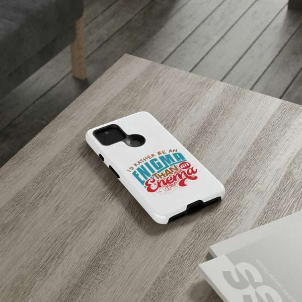 Humorous Tough Phone Case - I’d Rather Be an Enigma Than an Enema - Image 88