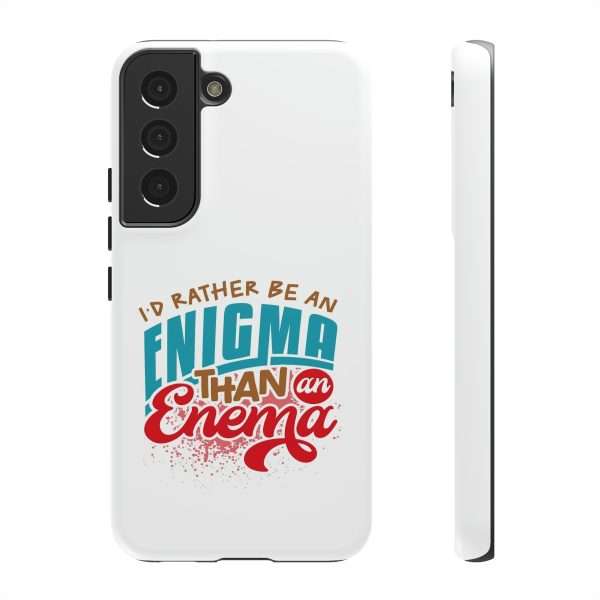 Humorous Tough Phone Case - I’d Rather Be an Enigma Than an Enema - Image 57