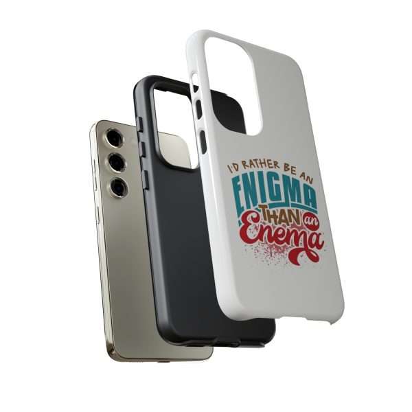 Humorous Tough Phone Case - I’d Rather Be an Enigma Than an Enema - Image 5