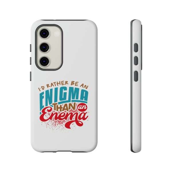 Humorous Tough Phone Case - I’d Rather Be an Enigma Than an Enema - Image 7