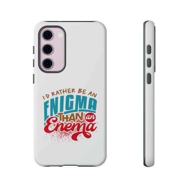 Humorous Tough Phone Case - I’d Rather Be an Enigma Than an Enema - Image 11