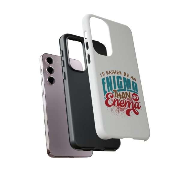 Humorous Tough Phone Case - I’d Rather Be an Enigma Than an Enema - Image 17