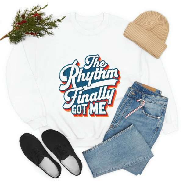 Funny Unisex Heavy Blend Crewneck Sweatshirt - The Rhythm Finally Got Me - Image 8