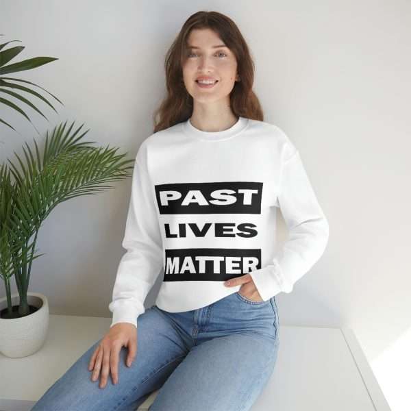 Funny Unisex Heavy Blend Crewneck Sweatshirt - Past Lives Matter