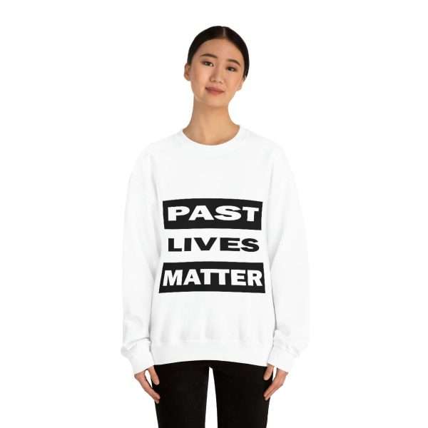 Funny Unisex Heavy Blend Crewneck Sweatshirt - Past Lives Matter - Image 4