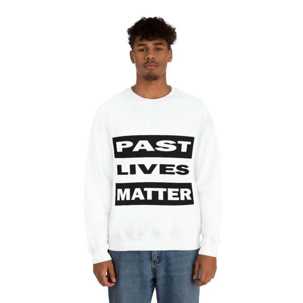 Funny Unisex Heavy Blend Crewneck Sweatshirt - Past Lives Matter - Image 5