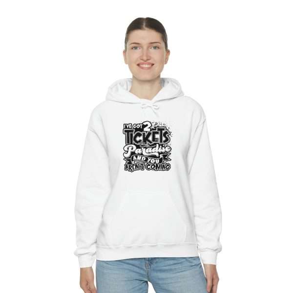 Funny Unisex Heavy Blend Hoodie Sweatshirt - I've Got 2 Tickets to Paradise and You Aren't Coming - Image 5