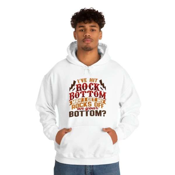 Funny Unisex Heavy Blend Hoodie Sweatshirt - I've Hit Rock Bottom. May I Get My Rocks Off On Your Bottom?