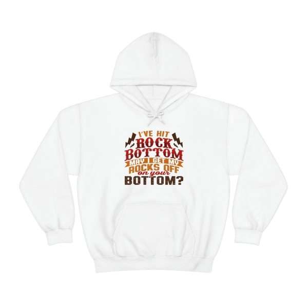 Funny Unisex Heavy Blend Hoodie Sweatshirt - I've Hit Rock Bottom. May I Get My Rocks Off On Your Bottom? - Image 2