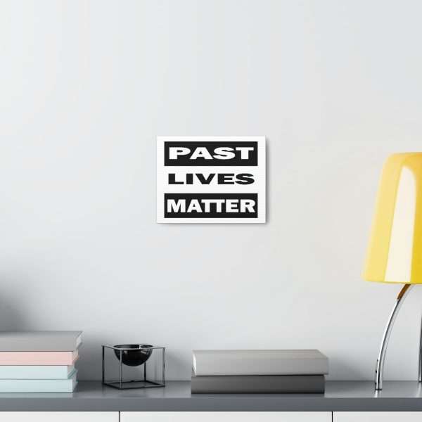 Funny Gallery Canvas Print Wrap - Past Lives Matter - Image 25