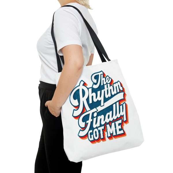 Funny Tote Bag - The Rhythm Finally Got Me - Image 12