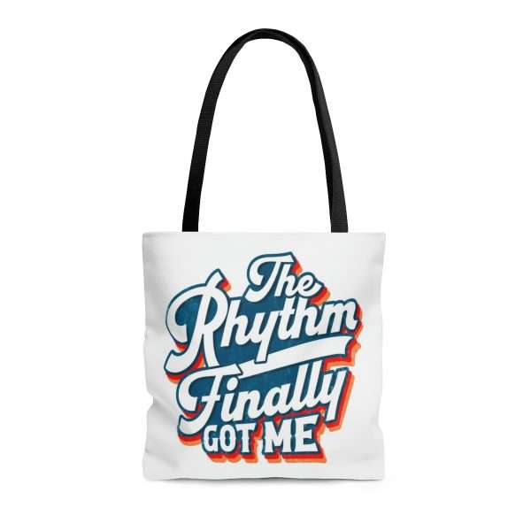 Funny Tote Bag - The Rhythm Finally Got Me - Image 2