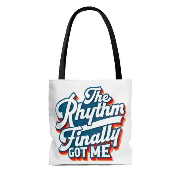 Funny Tote Bag - The Rhythm Finally Got Me - Image 6