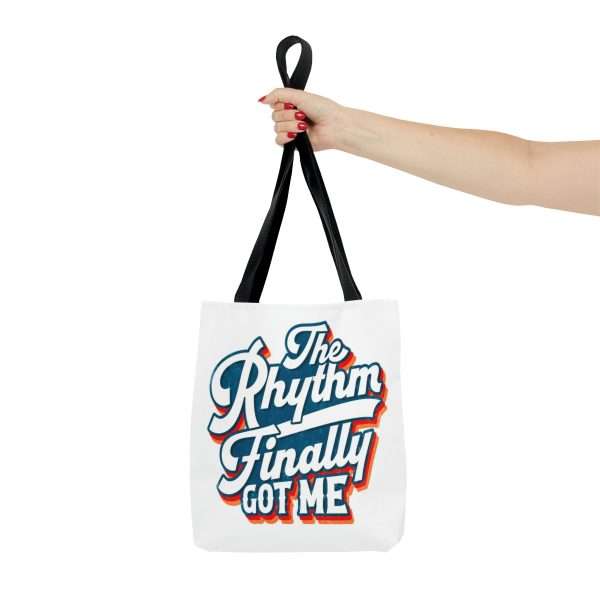 Funny Tote Bag - The Rhythm Finally Got Me - Image 7