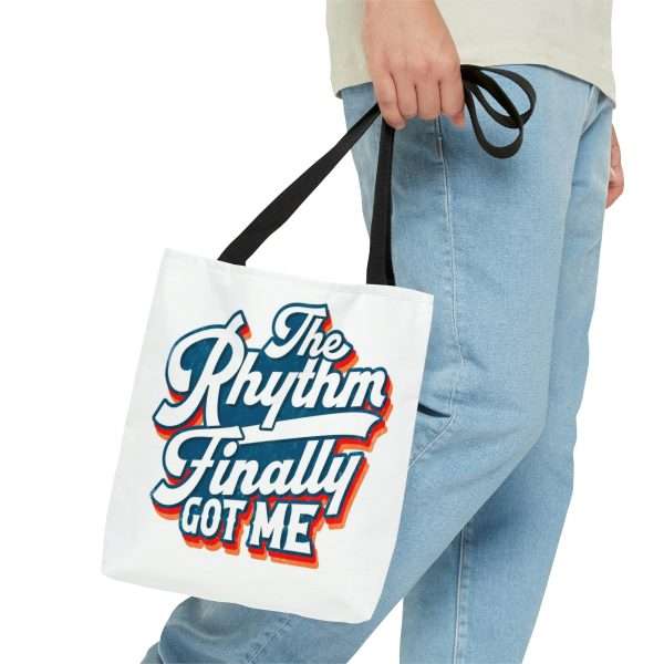 Funny Tote Bag - The Rhythm Finally Got Me - Image 8