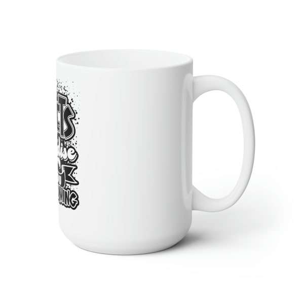 Funny Premium Coffee Mug 15 oz - I've Got 2 Tickets to Paradise and You Aren't Coming - Image 3