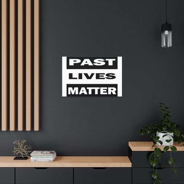 Funny Gallery Canvas Print Wrap - Past Lives Matter - Image 6