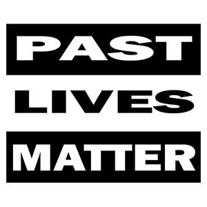 Past Lives Matter