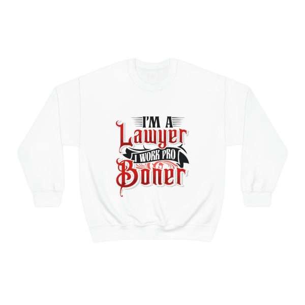 Funny Unisex Heavy Blend Crewneck Sweatshirt - I'm a Lawyer I Work Pro Boner - Image 2