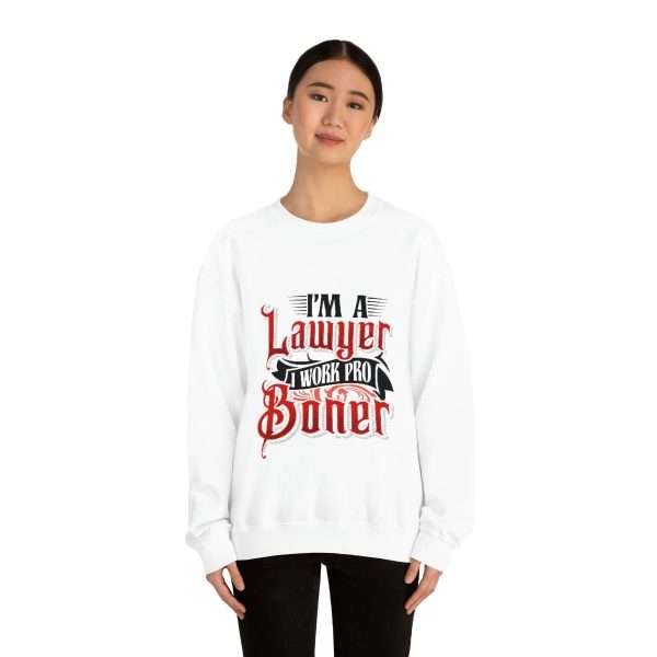 Funny Unisex Heavy Blend Crewneck Sweatshirt - I'm a Lawyer I Work Pro Boner - Image 4