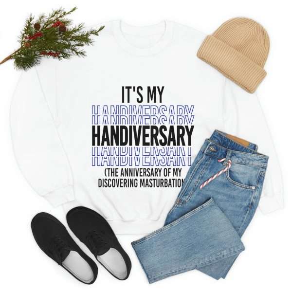 Funny Unisex Heavy Blend Crewneck Sweatshirt - It's My Handiversary (The Anniversary of My Discovering Masturbation) - Image 8