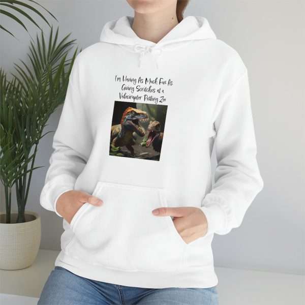 Funny Unisex Heavy Blend Hoodie Sweatshirt - I’m Having As Much Fun As Giving Scritches at a Velociraptor Petting Zoo - Image 7