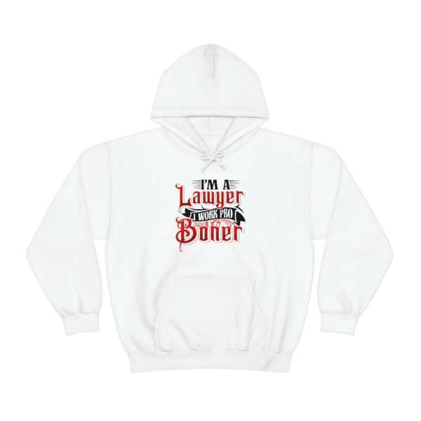 Funny Unisex Heavy Blend Hoodie Sweatshirt - I'm a Lawyer I Work Pro Boner - Image 2