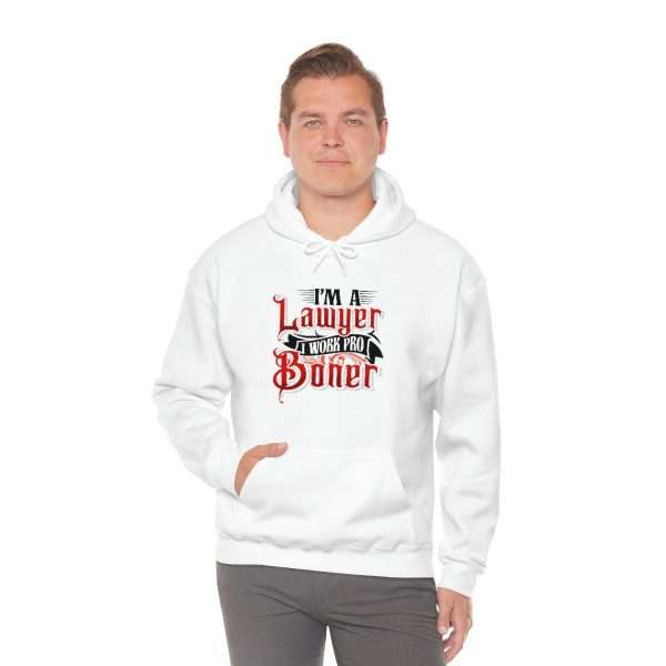 Funny Unisex Heavy Blend Hoodie Sweatshirt - I'm a Lawyer I Work Pro Boner - Image 6