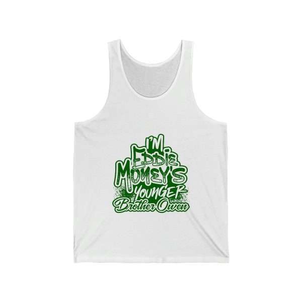 Funny Unisex Jersey Tank Top - I'm Eddie Money's Younger Brother Owen