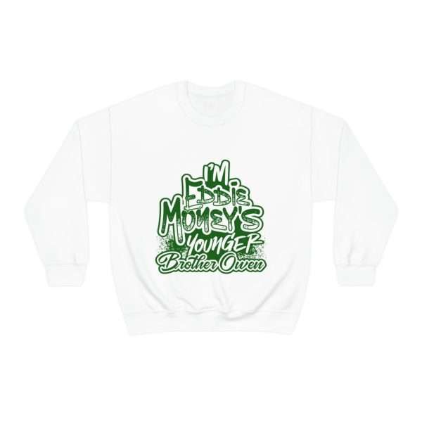 Funny Unisex Heavy Blend Crewneck Sweatshirt - I'm Eddie Money's Younger Brother Owen - Image 2