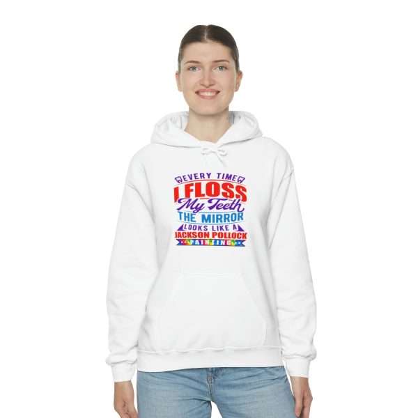 Funny Unisex Heavy Blend Hoodie Sweatshirt - Every Time I Floss My Teeth the Mirror Looks Like a Jackson Pollock Painting