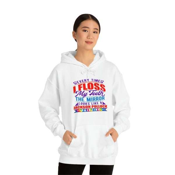 Funny Unisex Heavy Blend Hoodie Sweatshirt - Every Time I Floss My Teeth the Mirror Looks Like a Jackson Pollock Painting - Image 4