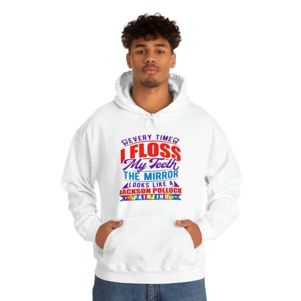 Funny Unisex Heavy Blend Hoodie Sweatshirt - Every Time I Floss My Teeth the Mirror Looks Like a Jackson Pollock Painting - Image 5