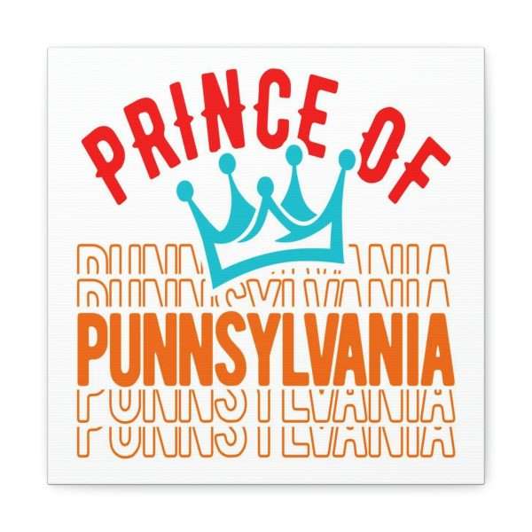 Funny Canvas Art Print Gallery Wrap - Prince of Punnsylvania - Image 29