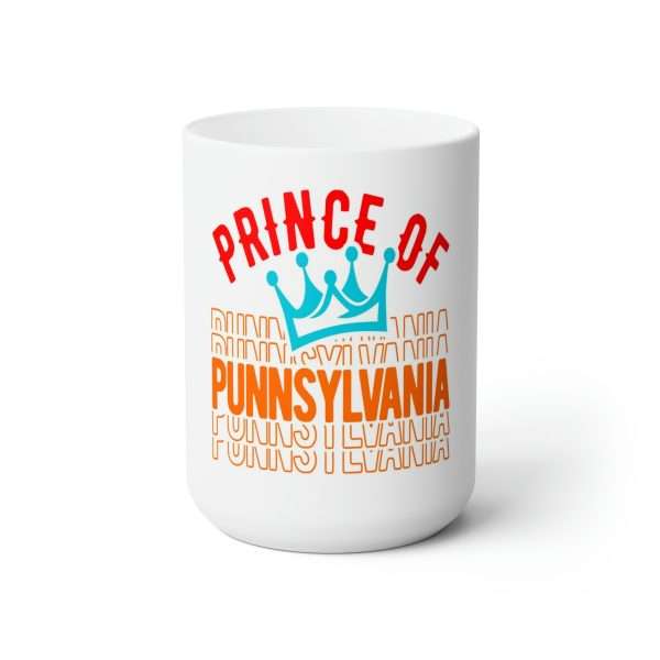 Funny Premium Coffee Mug 15 oz - Prince of Punnsylvania