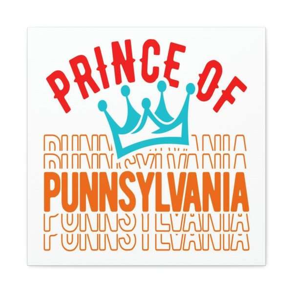 Funny Canvas Art Print Gallery Wrap - Prince of Punnsylvania - Image 8