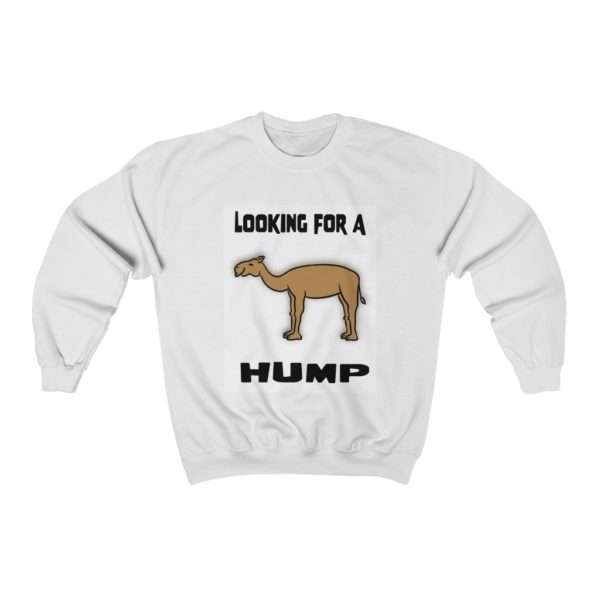 Looking for a Hump Unisex Heavy Blend™ Crewneck Sweatshirt