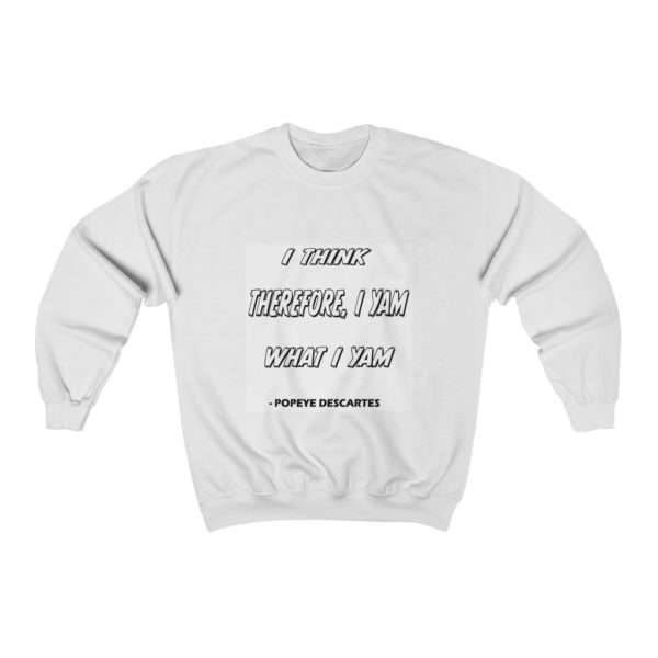 I Think, Therefore I Yam, What I Yam Unisex Heavy Blend™ Crewneck Sweatshirt