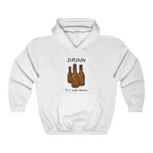 Unisex Heavy Blend™ Hooded Sweatshirt - Drink Til I Look Better