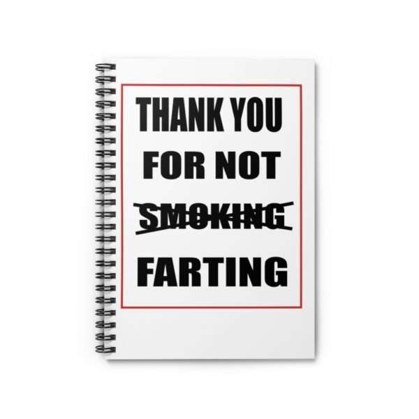 Spiral Notebook - Ruled Line - Thank You For Not Farting - Image 2