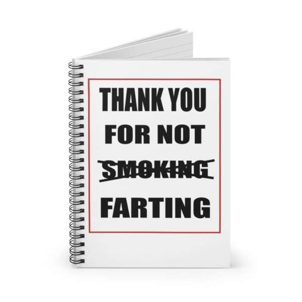 Spiral Notebook - Ruled Line - Thank You For Not Farting - Image 3