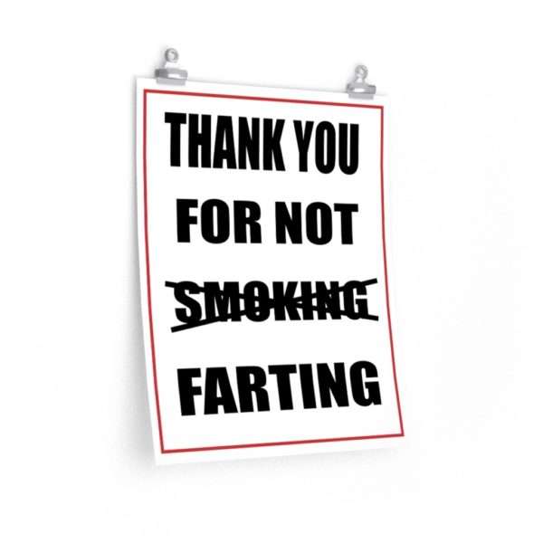 Premium Matte Vertical Poster - Thank You For Not Farting - Image 4