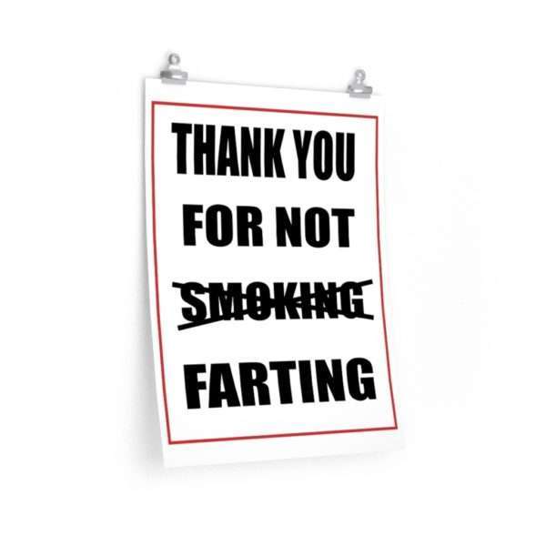 Premium Matte Vertical Poster - Thank You For Not Farting - Image 5