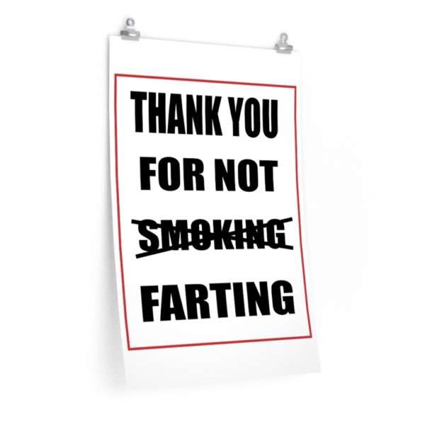 Premium Matte Vertical Poster - Thank You For Not Farting - Image 6