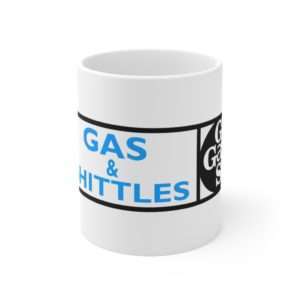 Humorous Coffee Mug 11 oz - Gas & Shittles